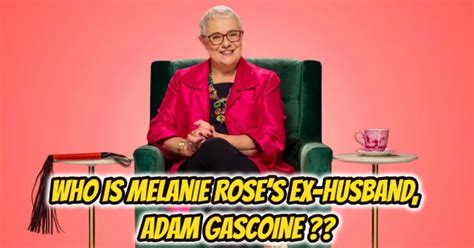 adam gascoine and melanie rose|Melanie Rose (Designer) Bio, Age, Husband, Net。